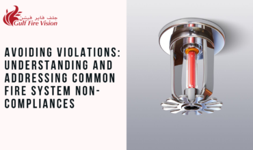 Avoiding Violations: Understanding and Addressing Common Fire System Non-Compliances
